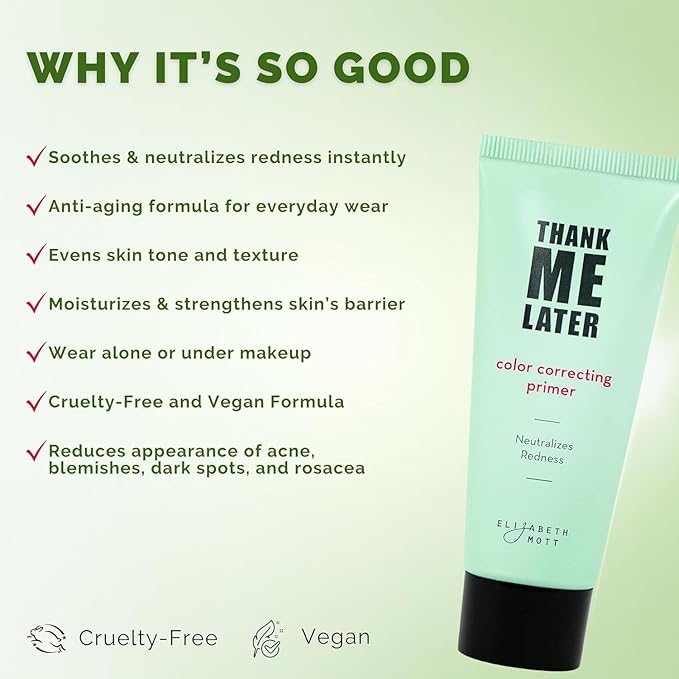 Elizabeth Mott Thank Me Later Color Correcting Face Primer - Niacinamide and Cica Soothes and Neutralizes Uneven Skin Tone and Facial Redness - Grips Makeup for Long-Lasting Wear - Cruelty-Free, 30g