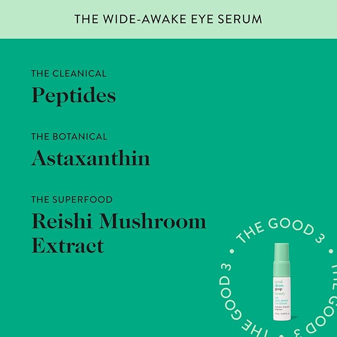 good.clean.goop beauty The Wide-Awake Eye Serum | Gel Serum to Reduce Fine Lines | Peptides, Astaxanthin & Reishi Mushroom Extract | Caffeine Eye Serum for Puffy Eyes & Dark Circles | Vegan | 0.5 oz