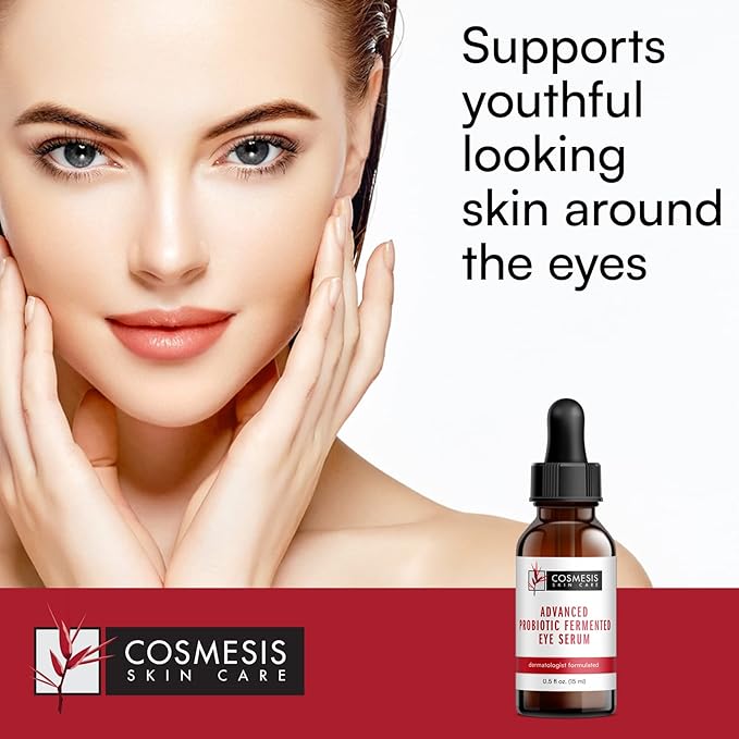 Advanced Probiotic-Fermented Serum - Revitilize Your Eyes, Combat Oxidation, & Support Youthful Skin - Cosmesis, 0.50 oz.